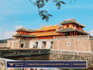 Kinh Thành Huế – Tinh Hoa Kiến Trúc Cổ Triều Nguyễn